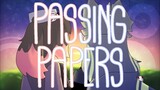 passing papers [valentines animatic]