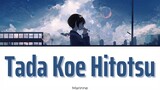 Tada Koe Hitotsu Lyrics