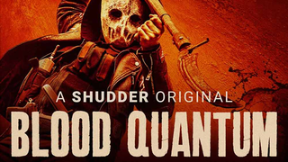 Blood Quantum (2019)