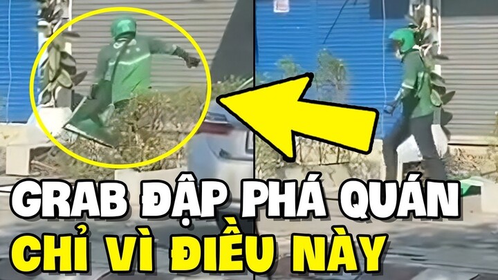 Đóng cửa nhưng không đóng app anh GRAB nóng tính đập luôn quán | TIN GIẢI TRÍ