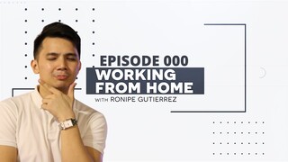 Working From Home with Ronipe Episode 0 - Introduction