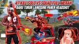 47 kill solo vs squad full merah