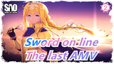 Sword Art Online|The last AMV for commemoration_2