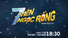 Trailer 7 Viên Ngọc Rồng Tháng 7/2014 (Tập 83-98) [HTV3]