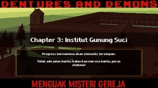 Mencari Pengikut Sekte Sesat Di Gereja |Dentures And Demons Part 3