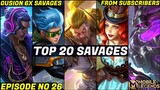 Mobile Legends TOP 20 SAVAGE Moments Episode 26- FULL HD