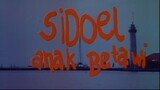 SI DOEL ANAK BETAWI (1973) FULL MOVIE HD