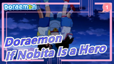 [Doraemon] If Let Nobita Become a Hero in the Way of Hot-blooded Anime_1