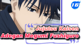 [Jujutsu Kaisen / Adegan Megumi Fushiguro] Semua Mata Tertuju Pada Megumi_G16