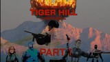 TIGER HILL - Full Movie Part 1