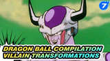 Dragon Ball Villain Transformation Compilation! | Compilation_7