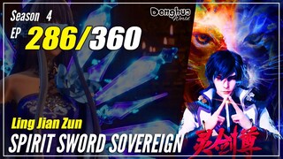 【Ling Jian Zun】 S4 EP 286 (386) - Spirit Sword Sovereign | Multisub - 1080P