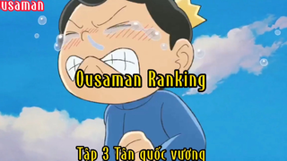 Ousaman Ranking _Tập 3 Tân quốc vương