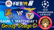 FIFA 19: UEFA Champions League | Real Sociedad 🇪🇸 VS 🇵🇹 SL Benfica (Group D)