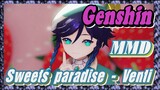 [Genshin, MMD] Sweets paradise - Venti