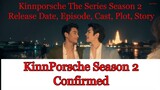 KinnPorsche Season 2 Confirmed