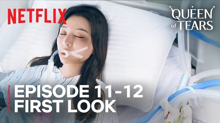 Queen of Tears Ep 11-12 Preview | Netflix [ENG SUB]
