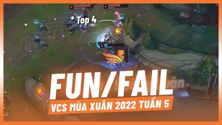 Fun/Fail VCS Mùa Xuân 2022 Tuần 5 #VCS #CastrolPOWER1 [Hoàng Luân]