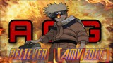 Believer - Uzumaki Naruto [ AMV/Edit ]