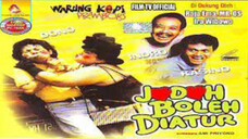 warkop dki "jodoh boleh diatur"