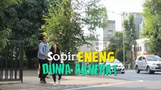 ftv - sopir eneng dunia akherat