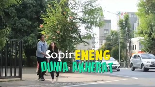 ftv - sopir eneng dunia akherat