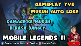 GAMEPLAY YVE MUSUH AUTO LOSE - MOBILE LEGENDS BANG BANG