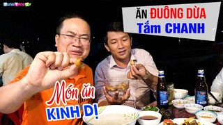 Món ăn kinh dị Đuông Dừa Tắm Mắm, đặc sản khó xơi nhìn thôi đã sợ