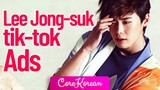 LEE JONG-SUK OFFICIAL ADS [TIK TOK COMMERCIAL]