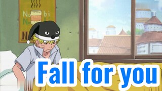 Fall for you