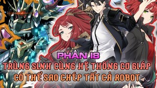 Trùng Sinh Cùng Với Hệ Thống Chiến Cơ Làm Bá Chủ Thế Giới Full Phần 18| Review Truyện Tranh Anime