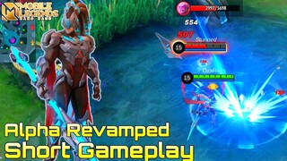 Alpha Revamped Short Gameplay - Mobile Legends Bang Bang