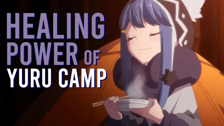The Healing Power of Yuru Camp