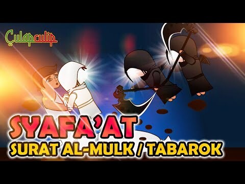 Syafaat Surah Al-Mulk / Tabarok (Ilustrasi Versi Siksa Kubur)