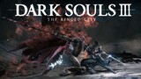 [Dark Souls 3 Microfilm Series]//The Final City The Ringed City