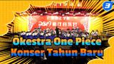 Orkestra Shangliguan 2019 Konser Tahun Baru | One Piece J-Pop Stage Vol. 3_3