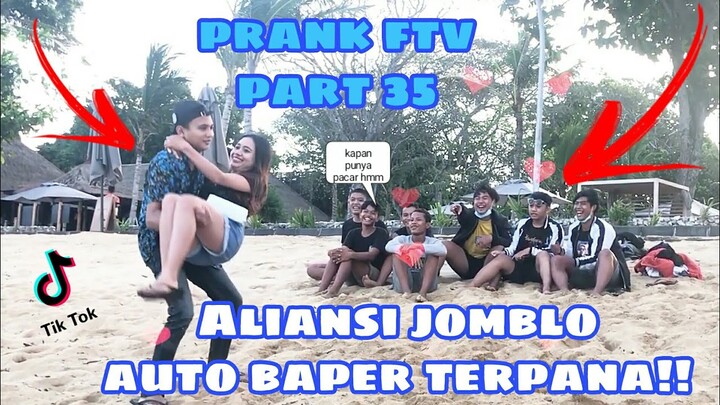 PRANK FTV PART 35 ALIANSI JOMBLO AUTO BAPER TERPANA!!