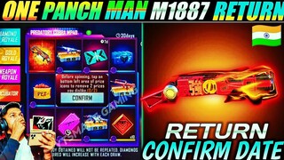 ONE PUNCH MAN M1887 RETURN CONFIRM DATE | NEXT M1887 SKIN IN FREE FIRE | PUNCH MAN M1887 RETURN