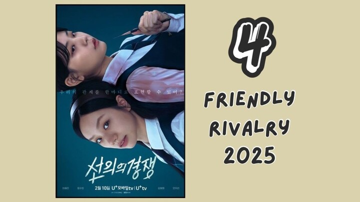 [ ENG. SUB. 4 ] Friendly Rivalry 2025..