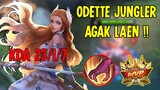 ODETTE JUNGLER AGAK LAEN !! | MOBILE LEGENDS