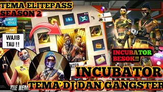 🔥FREE FIRE-BOCORAN INCUBATOR TERBARU TEMA ELITE PASS SEASON 2