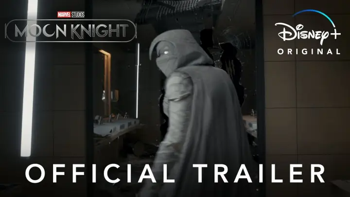 Marvel Studiosâ€™ Moon Knight | Official Trailer | Disney+