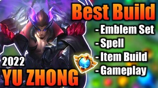 YU ZHONG BEST BUILD 2022 | TOP 1 GLOBAL YU ZHONG BUILD | YU ZHONG - MOBILE LEGENDS | MLBB