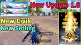 [PUBG Mobile] Update 1.6 Có Gì Mới ? | New Livik Vs AI | Fix Lỗi Hoàn Hảo | Bong Bong TV