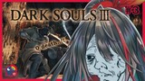 【 Dark Souls 3 | #3 】If I die, the stream ends【 NIJISANJI ID 】