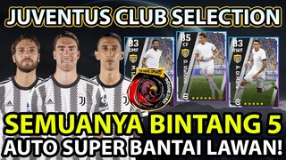 GW COBAIN JUVENTUS CLUB SELECTION !! SEMUANYA BINTANG 5 GAK ADA RUGINYA! AUTO SUPER BANTAI LAWAN !!