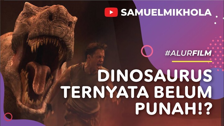 DINOSAURUS BELUM PUNAH? - Alur Film : Journey to The Center of The Earth (2008) - Part 2