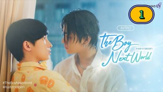 (ENG SUB) The Boy Next World | EP 1