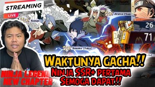 LIVE | GACHA LAGI YUK! semoga dapat ninja ssr+ pertama DI GAME NARUTO TERBARU | NINJA LEGENDS NC