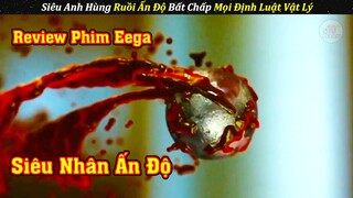 Siêu Anh Hùng RUỒI ẤN ĐỘ Bất Chấp Mọi ĐỊNH LUẬT VẬT LÝ | Review Phim Hay 2023